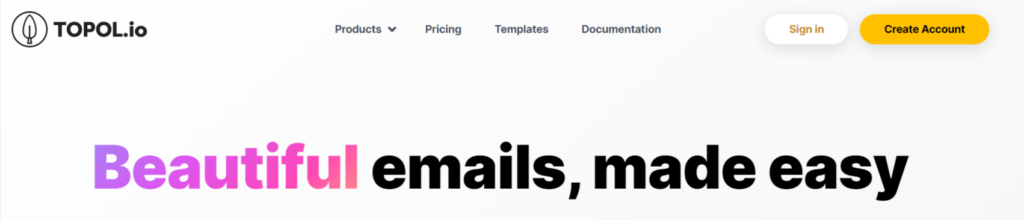 Topol - Beautiful E-mails, Made Easy